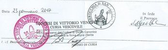 Certificato di Battesimo rilasciato dalla Parrocchia, con riconoscimento della firma del Parroco da parte della Curia Vescovile.